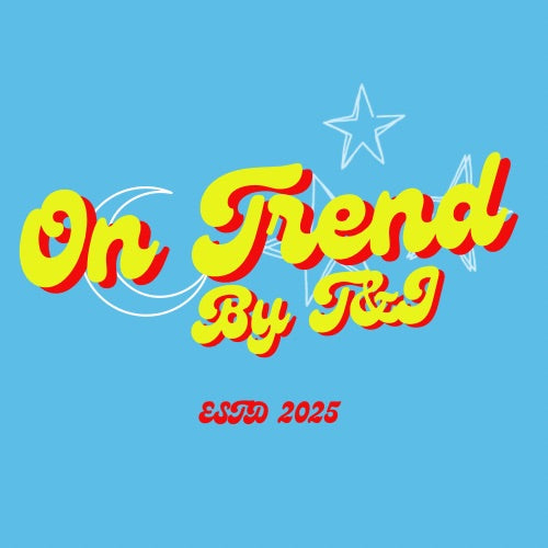 On Trend By T&J